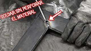 Como SOLDAR SIN PERFORAR el material con electrodo [upl. by Dewhurst]