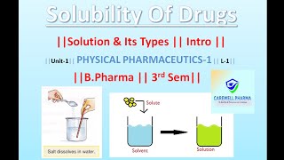 Solubility of Drugs  Physical pceutics L1 Unit 1 Bpharma 3rd sem Carewell Pharma [upl. by Llertnac]