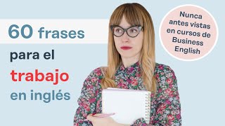 60 frases en inglés para el trabajo en la vida real [upl. by Toille]