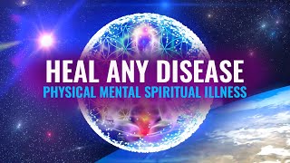 Heal Any Disease Physical Mental Spiritual Illness Binaural Beats  9 Solfeggio Frequencies [upl. by Delastre606]