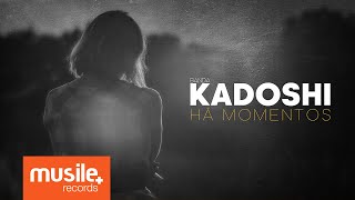 Banda Kadoshi  Há Momentos Lyric [upl. by Renaldo]