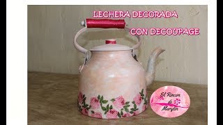 Como decorar Tetera o Lechera con decoupage Estilo Vintage [upl. by Toby565]