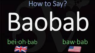 How to Pronounce Baobab CORRECTLY [upl. by Acisse]