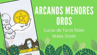 ARCANOS MENORES OROS  Curso de Tarot online gratuito Rider Waite Smith [upl. by Dix]