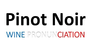 How to Pronounce Pinot Noir CORRECTLY [upl. by Ahcsat]