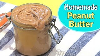 Easy Steps to Make Peanut Butter [upl. by Fanny]