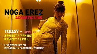 StayHome and Chill WithMe  Noga Erez Acoustic Live [upl. by Liam]