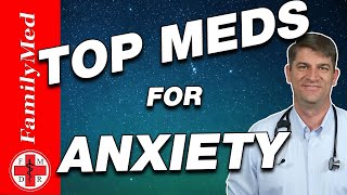 TOP MEDICATIONS FOR TREATING ANXIETY [upl. by Learsi]