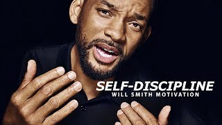 SELF DISCIPLINE  Best Motivational Speech Video Featuring Will Smith [upl. by Avad]