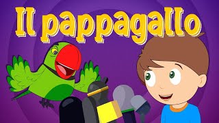 IL PAPPAGALLO  Canzoni per bambini e bimbi  Cartoni animati [upl. by Atirahs]