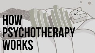 How Psychotherapy Works [upl. by Sirob]