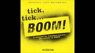 Tick TickBOOM  2001 Original OffBroadway Cast [upl. by Oidiple]