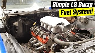 How To Simple Fuel System for Your LS Swap [upl. by Cassandry]