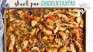 Sheet Pan Chicken Fajitas 6 INGREDIENTS  The Recipe Rebel [upl. by Lucic]