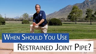 When Should You Use Restrained Joint Pipe [upl. by Orest395]