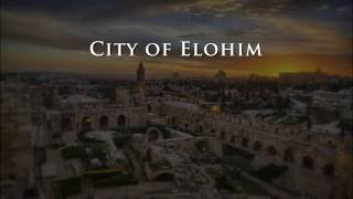 City of Elohim Psalm 48  James Block [upl. by Groark]