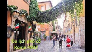 Du lịch phố cổ Rome ITALY [upl. by Barby]