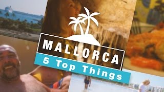 5 Top Things To Do in MALLORCA [upl. by Anairdna]