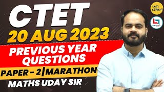 CTET August 2023  Maths Marathon Class by Uday Sir  Lets LEARN  for CTET Paper02 [upl. by Baily]