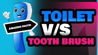 Toilet and Tooth Brush [upl. by Ycart]