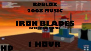 ROBLOX Music Iron Blades SFOTH Main Theme 1 HOUR [upl. by Aihtebat]