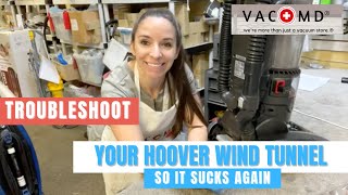 How to Troubleshoot your Hoover Wind Tunnel and make it suck again [upl. by Ahsenyt897]