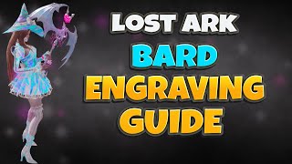 Bard Engravings Guide  Lost Ark [upl. by Garold]