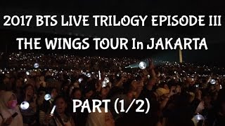 2017 BTS THE WINGS TOUR In Jakarta PART 12 [upl. by Slaughter]