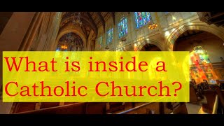 Whats Inside a Catholic Church [upl. by Higinbotham500]