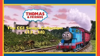 The CGI Songs Collection 13  18  Thomas amp Friends  HD [upl. by Holmann891]