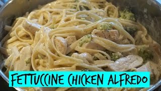 Easy Chicken Fettuccine Alfredo  HOW TO MAKE [upl. by Dennard600]