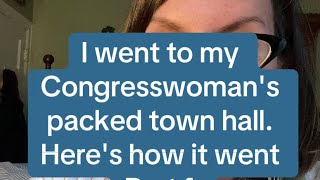 I went to my Congresswomans Town Hall Heres how it went [upl. by Aneleairam415]