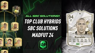 TOP CLUB HYBRIDS  ALL 8 SBCS  Easiest Way Possible  MadFUT 24 [upl. by Majka]