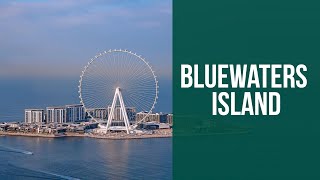 Bluewaters Island in JBR Dubai  Binayah Properties Dubai [upl. by Nnaeiram]