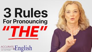 How to pronounce the article THE  3 rules Accurate English [upl. by Herson819]