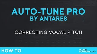 Antares AutoTune Pro  Correcting Vocal Pitch Tutorial [upl. by Rabah]