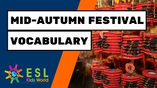 🌚Mid Autumn Festival Vocabulary  Moon Festival Celebration [upl. by Arahsit523]