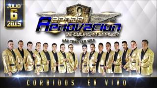 Banda Renovacion – Corridos En Vivo Disco 2015 [upl. by Drofniw298]