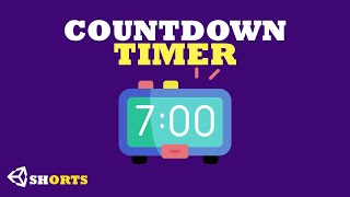 How to Create a Simple Countdown Timer in Unity  shorts [upl. by Lev]