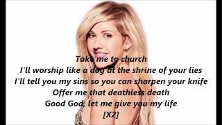 Ellie GouldingTake me to churchLYRICS [upl. by Enirroc93]