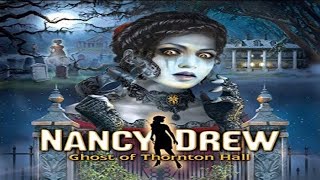 Nancy Drew 28 Ghost of Thornton Hall Full Walkthrough No Commentary [upl. by Nadabus]