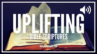 Uplifting Bible Verses  Encouraging Peaceful Scriptures To Dwell On [upl. by Ahsilav]