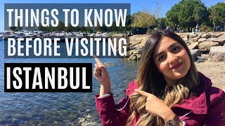 THINGS TO KNOW BEFORE VISITING ISTANBUL TURKEY [upl. by Eugene]