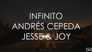 Andrés Cepeda Jesse amp Joy  Infinito Letra [upl. by Yaniv]