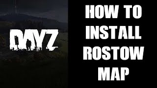 How To Add  Install New DayZ Map Mod Rostow On Your PC Custom Private Community Nitrado Server [upl. by Einreb]