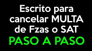 COMO HACER RÁPIDAMENTE Y PASO A PASO UN ESCRITO DE CANCELACIÓN DE MULTA ANTE FINANZAS O EL SAT [upl. by Daisey]