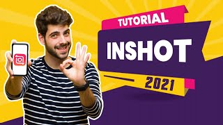 😱 COMO USAR INSHOT en 2021  TUTORIAL PARA PRINCIPIANTES MUY FÁCIL 👈 [upl. by Aramen]