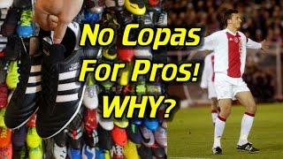 Why Dont Pros Wear the Adidas Copa Mundial [upl. by Jenna389]