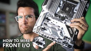 How To Wire Front Panel IO in a PC [upl. by Derayne]