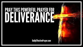 Powerful Prayer For Deliverance  Breakthrough Deliverance Prayers [upl. by Akcirederf]